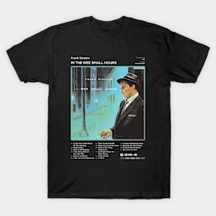 Frank Sinatra - In The Wee Small Hours Tracklist Album T-Shirt